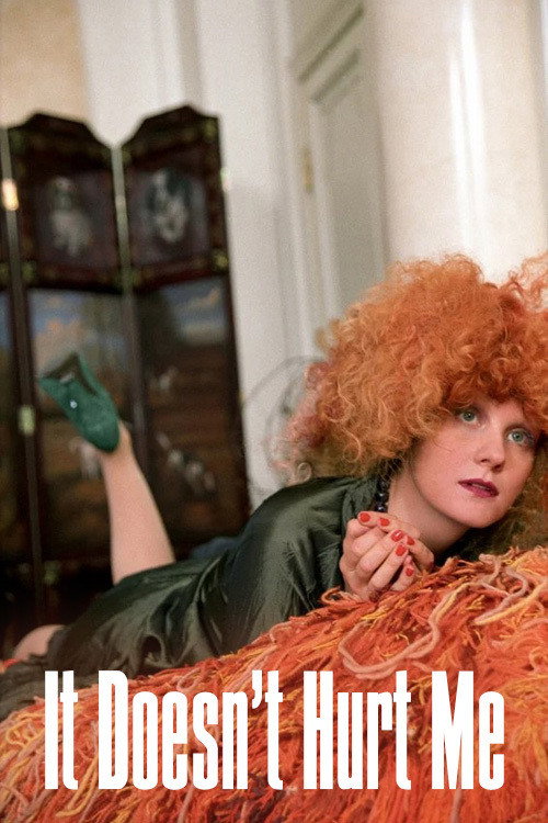 Póster de It Doesn't Hurt Me