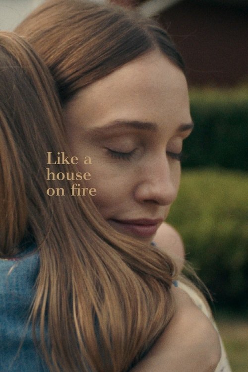 Poster von Like a House on Fire