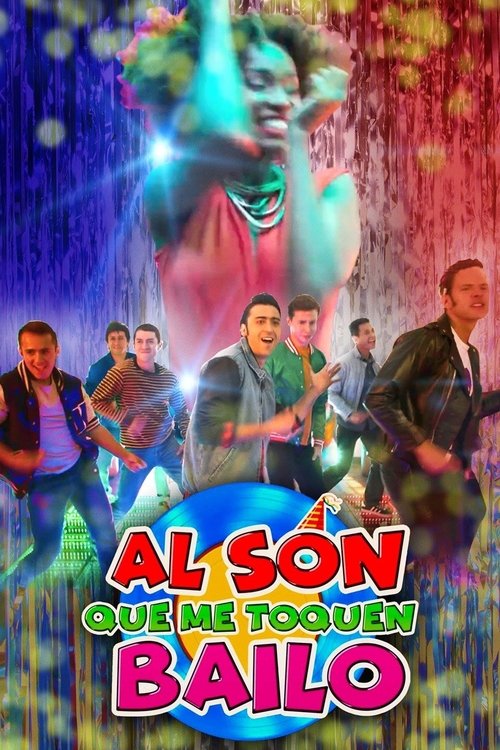 Locandina di Al son que me toquen bailo
