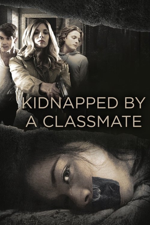 Póster de Kidnapped by a Classmate