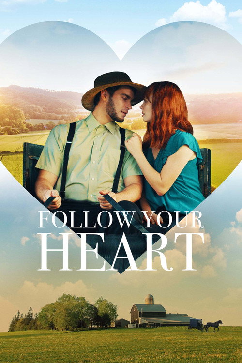 Póster de Follow Your Heart