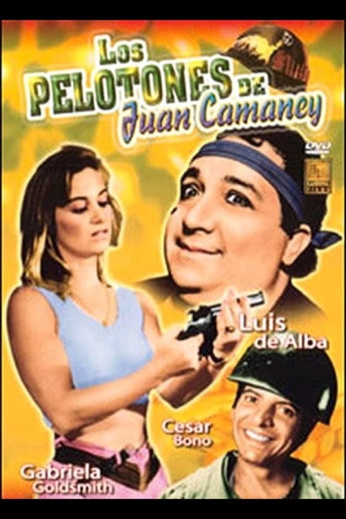 Póster de Los pelotones y Juan Camaney