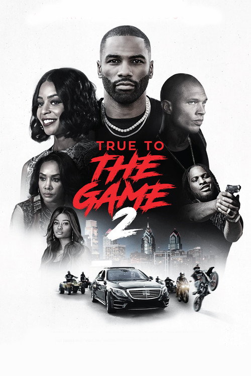 Locandina di True to the Game 2