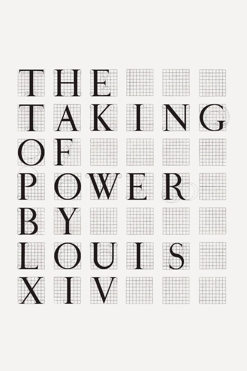 Póster de The Taking of Power by Louis XIV