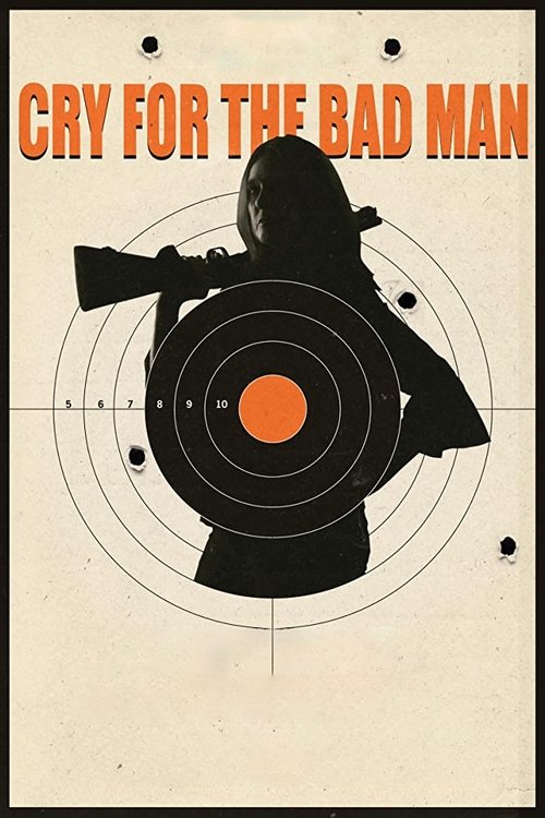 Póster de Cry for the Bad Man