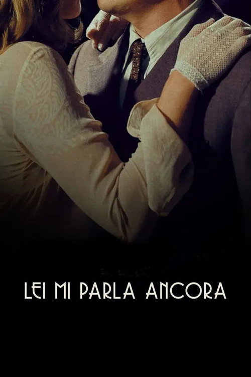 Locandina di Lei mi parla ancora