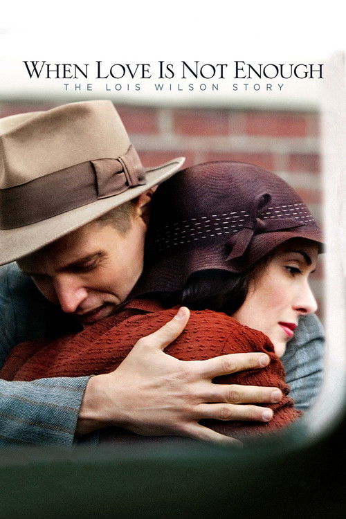 Póster de When Love Is Not Enough: The Lois Wilson Story