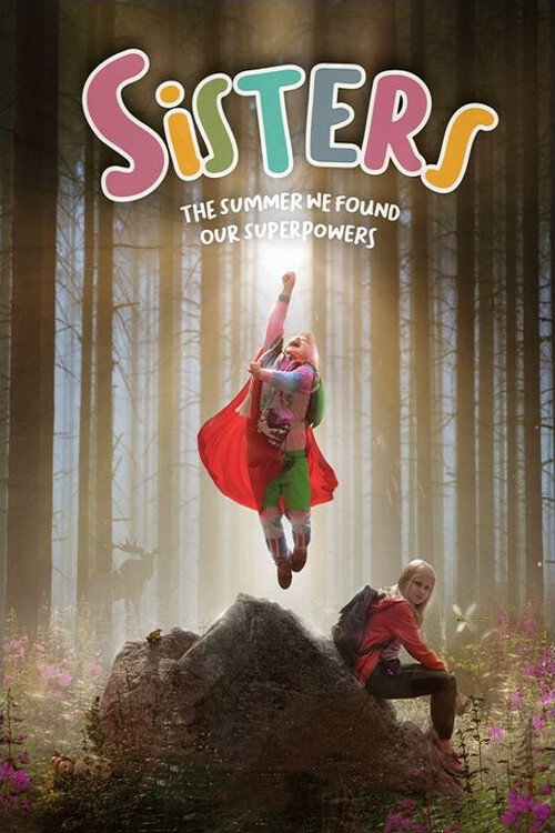 Póster de Sisters: The Summer We Found Our Superpowers