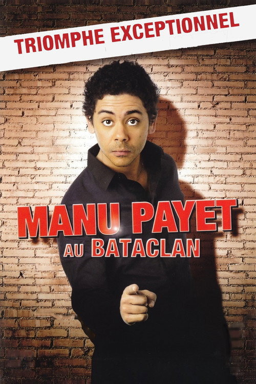 Locandina di Manu Payet au Bataclan