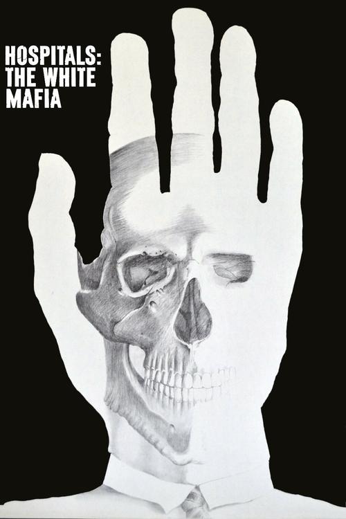 Póster de Hospitals: The White Mafia