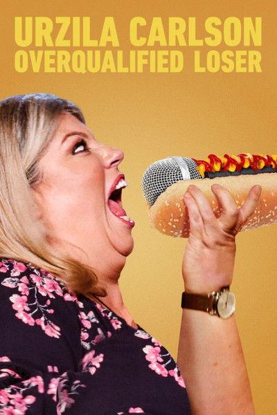 Póster de Urzila Carlson: Overqualified Loser