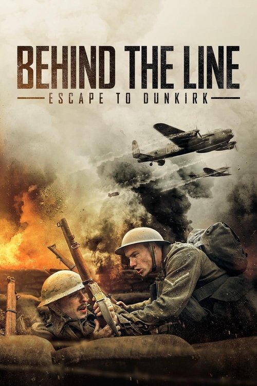Póster de Behind the Line: Escape to Dunkirk