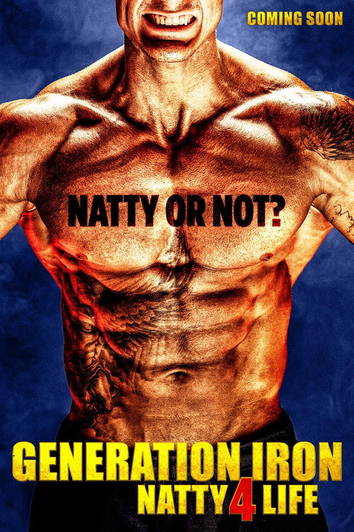 Locandina di Generation Iron: Natty 4 Life