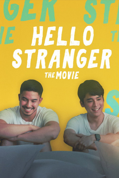 Locandina di Hello, Stranger: The Movie