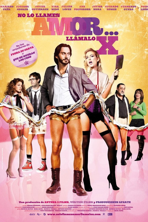 Póster de No lo llames amor... llámalo X