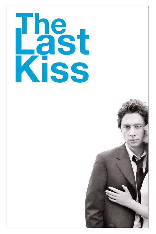 Póster de The Last Kiss