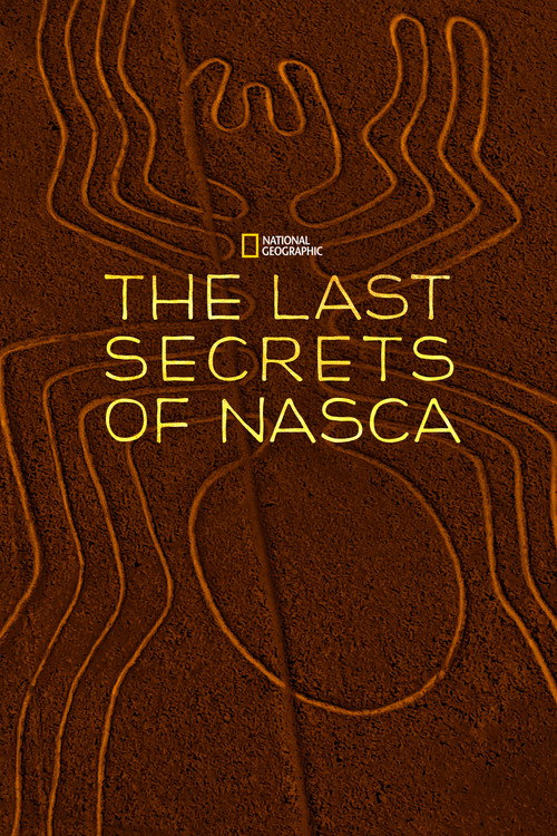 Póster de The Last Secrets of the Nasca