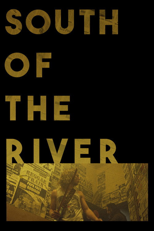 Póster de South of the River