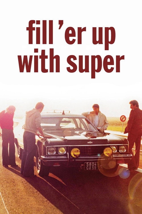 Póster de Fill 'er Up with Super
