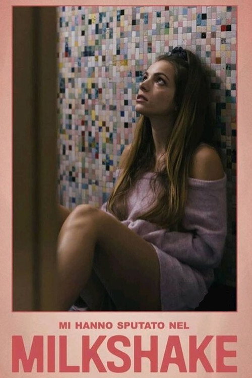 Póster de Mi hanno sputato nel milkshake
