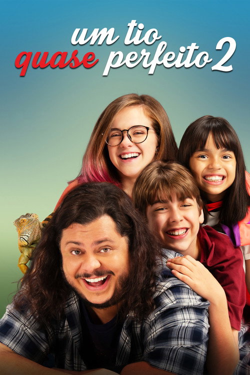 Locandina di Um Tio Quase Perfeito 2