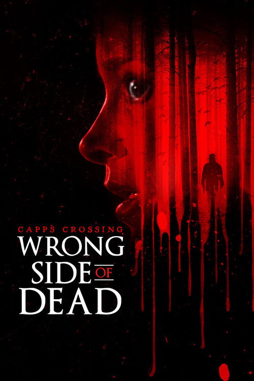 Poster von Capps Crossing: Wrong Side of Dead