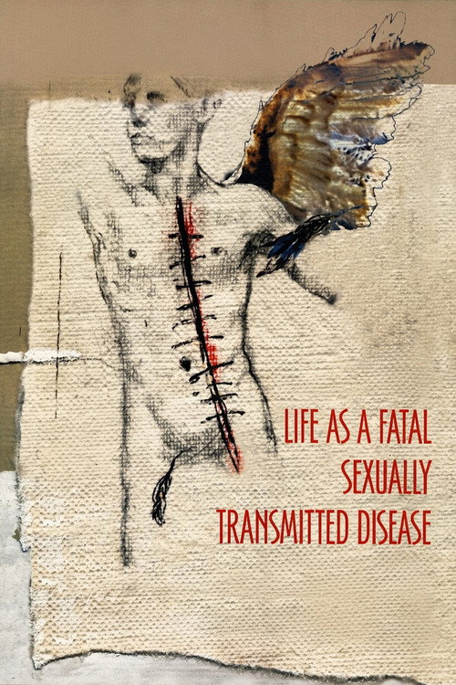 Póster de Life as a Fatal Sexually Transmitted Disease