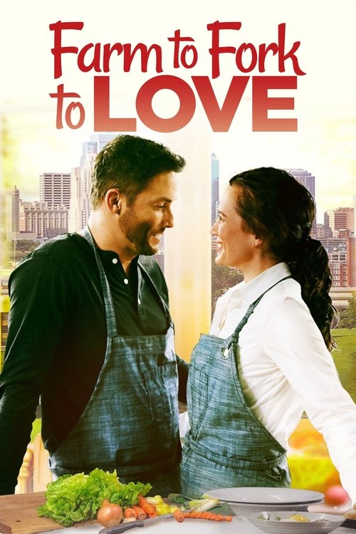 Póster de Farm to Fork to Love