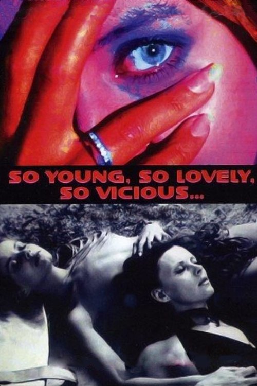 Póster de So Young, So Lovely, So Vicious...