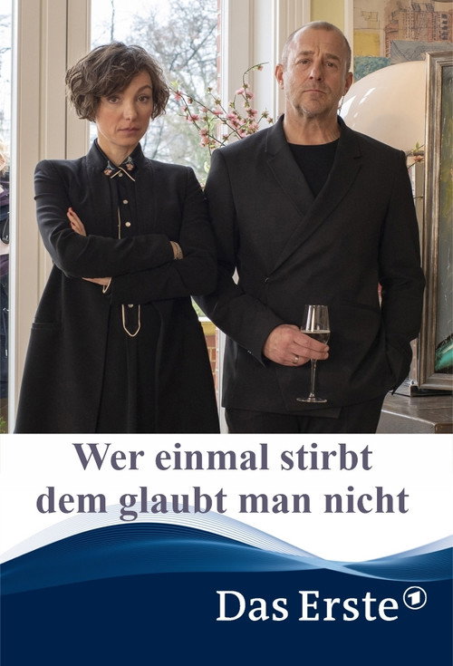 Locandina di Wer einmal stirbt dem glaubt man nicht