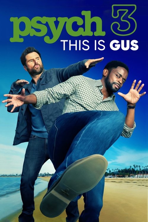 Póster de Psych 3: This Is Gus