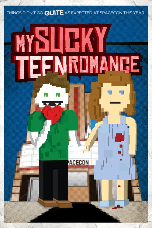 Locandina di My Sucky Teen Romance