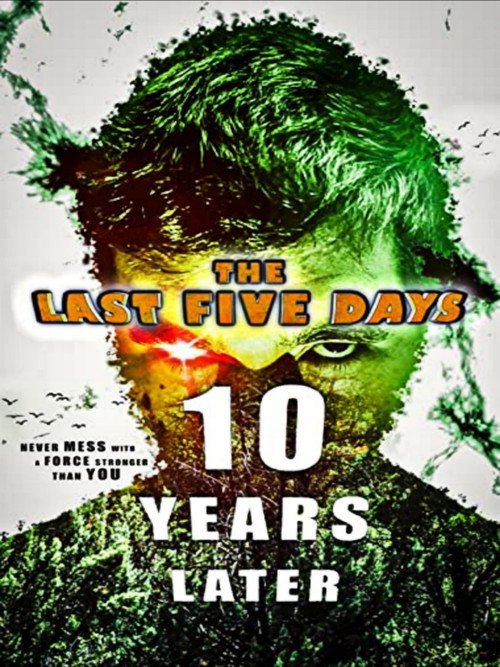 Pôster de The Last Five Days: 10 Years Later