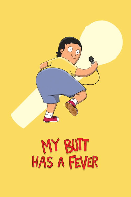 Poster von My Butt Has a Fever