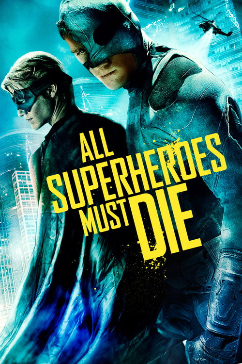 Poster von All Superheroes Must Die