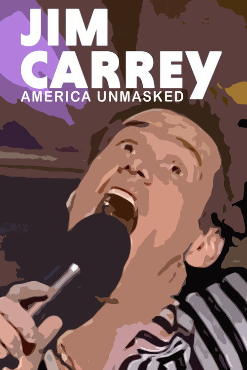 Poster of Jim Carrey: America Unmasked