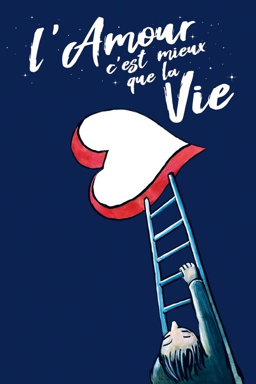 Póster de Love Is Better Than Life