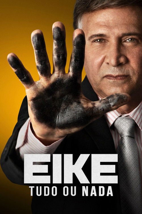 Póster de Eike: Tudo ou Nada