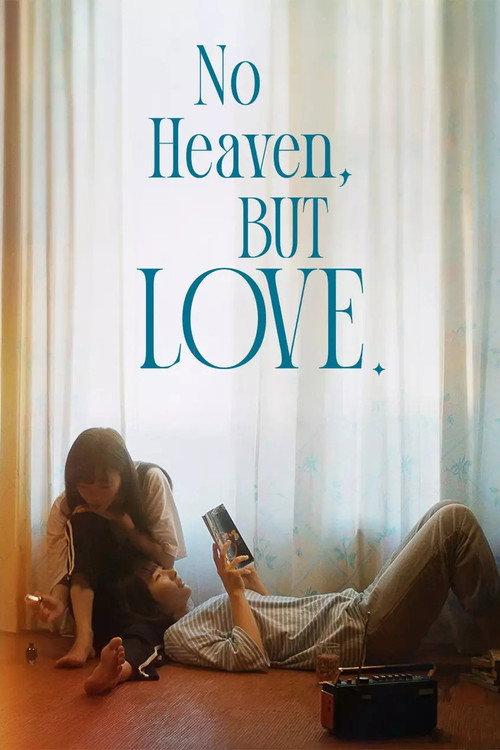 Póster de No Heaven, But Love.