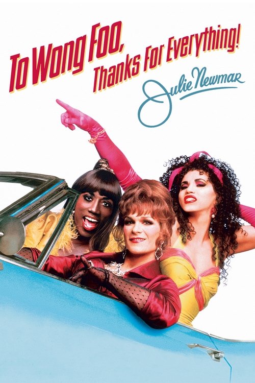 Póster de To Wong Foo, Thanks for Everything! Julie Newmar