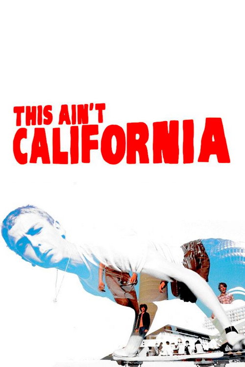 Póster de This Ain't California