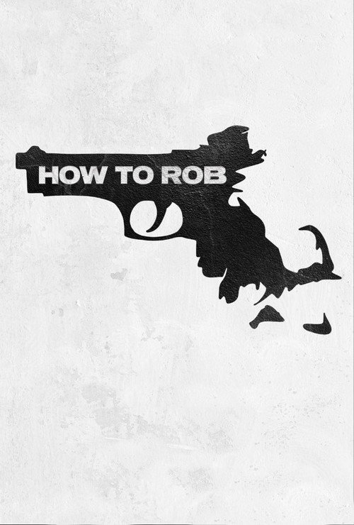 Póster de How to Rob