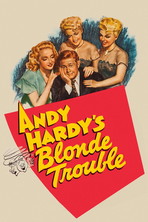 Poster von Andy Hardy's Blonde Trouble