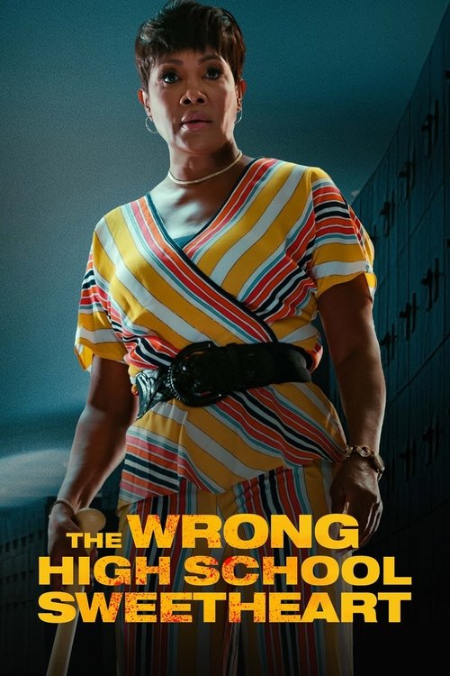 Póster de The Wrong High School Sweetheart