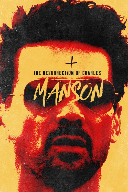 Póster de The Resurrection of Charles Manson