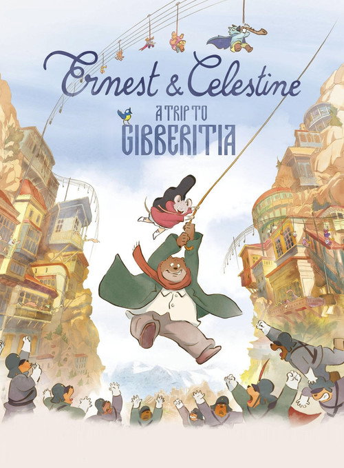 Póster de Ernest & Celestine: A Trip to Gibberitia