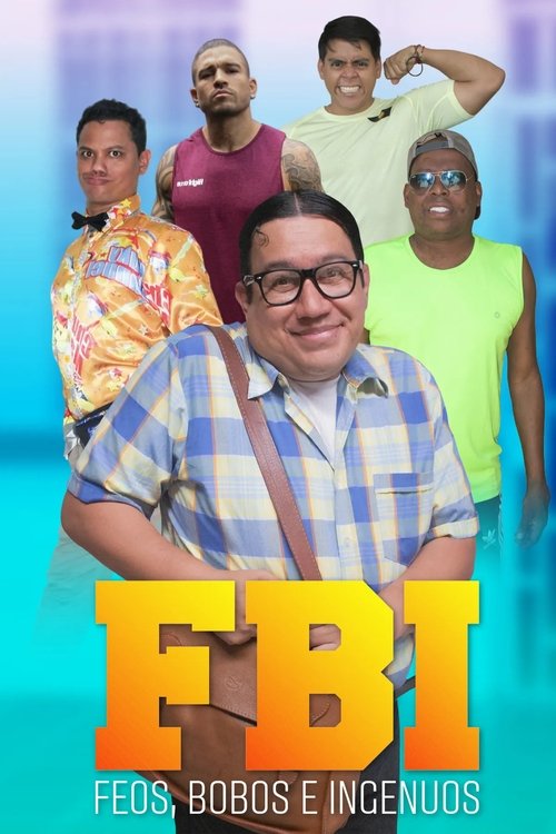 Poster von FBI: Feos, bobos e ingenuos