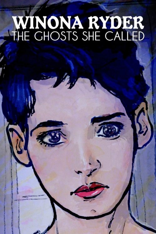 Locandina di Winona Ryder: The Ghosts She Called