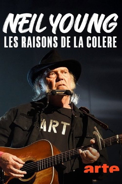 Póster de Neil Young, les raisons de la colère