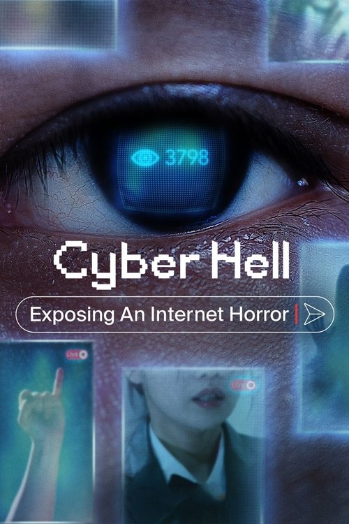 Póster de Cyber Hell: Exposing an Internet Horror